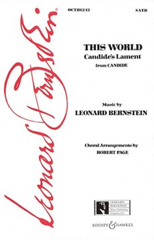 This World (Candide's Lament) (from Candide) by Bernstein Leonard - Robert Page - for SATB