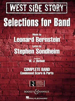 West Side Story Selections by Bernstein Leonard - Duthoit W J - for Concert Band