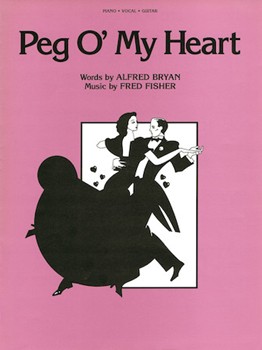 Peg O' My Heart by for