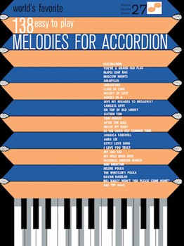 138 Easy to Play Melodies for Accordion by Various for