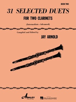 31 Selected Duets for Two Clarinets by Various - Arnold Jay - for