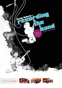 Using Cubase for Recording the Band by for