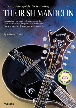 A Complete Guide to Learning the Irish Mandolin by for MANDOLIN