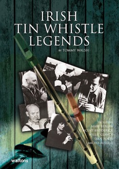 Irish Tin Whistle Legends by for TIN WHISTL