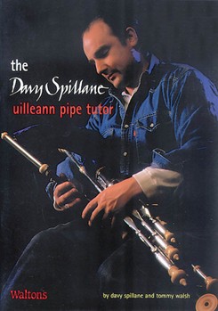 The Davy Spillane Uilleann Pipe Tutor by for UILLEAN PI