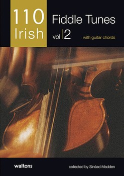 110 Irish Fiddle Tunes - Volume 2 by for