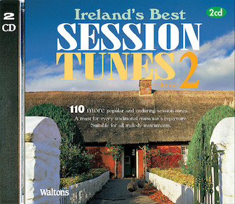 110 Ireland's Best Session Tunes - Volume 2 by for