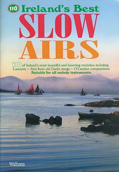 110 Ireland's Best Slow Airs by Slow Airs for Fiddle Collection