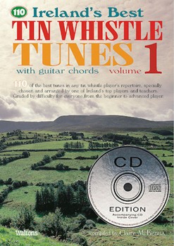110 Ireland's Best Tin Whistle Tunes by - McKenna Claire - for Penny Whistle (Vol 1)