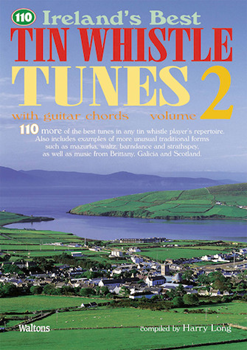 Waltons Irish    110 Ireland's Best Tin Whistle Tunes Volume 2 - Book Only