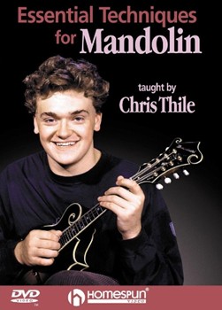 Essential Techniques for Mandolin by Thile Chris for