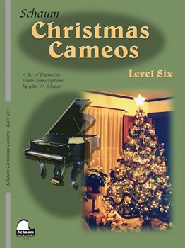 Christmas Cameos Level 6 by - Schaum - for Piano