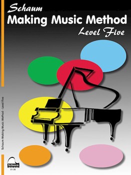 Making Music at The Piano Level 5 by Schaum Wesley for Piano Method