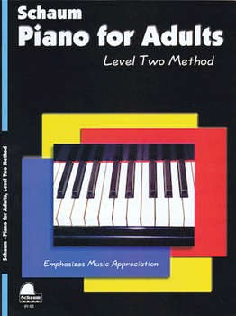 Piano For Adults Level 2 by Schaum Wesley for Piano Method