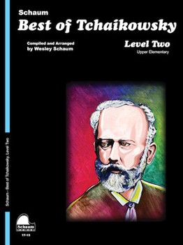 Best Of Tchaikowsky Level 2 by Tchaikovsky Pyotr Ilyich - Schaum Wesley - for Piano