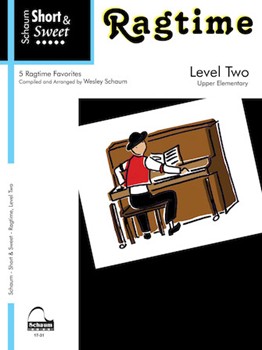 Short & Sweet Ragtime Level 2 by - Schaum Wesley - for Piano
