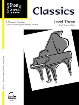 Short & Sweet Classics Level 3 by - Schaum Wesley - for Piano