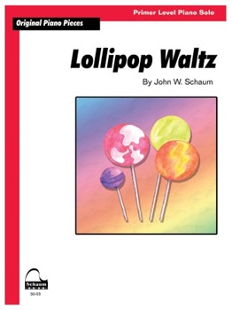Lollipop Waltz by Schaum for Piano
