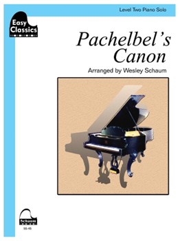 Canon In D by Pachelbel - Schaum - for Piano