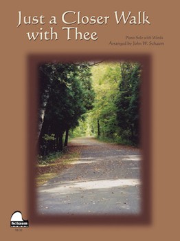 Just A Closer Walk With Thee by for