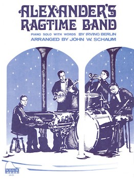 Alexander's Ragtime Band by for