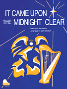 Schaum  Schaum  It Came Upon The Midnight Clear - Piano Solo Sheet