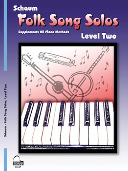Folk Song Solos Level 2 by Schaum Wesley for Piano/Vocal