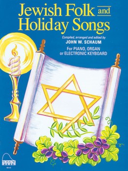 Schaum John W. Schaum Schaum 0945 Jewish Folk & Holiday Songs