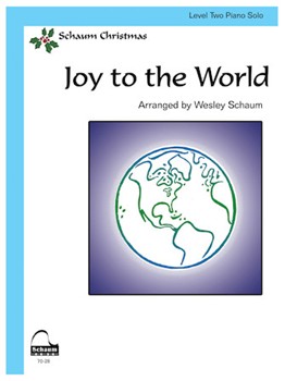 Joy to the World by Handel George Frideric - Schaum Wesley - for Piano