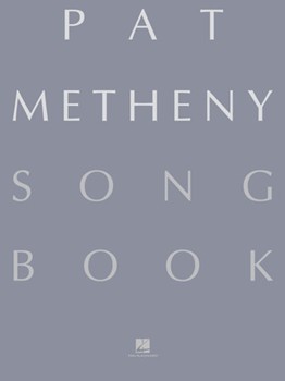 Pat Metheny Songbook -