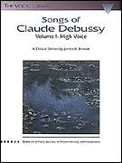 Claude Debussy Songs of High Voice