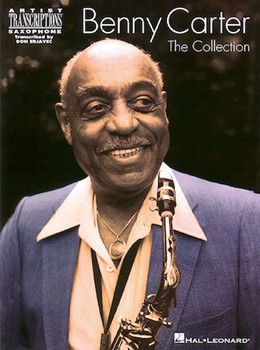 Benny Carter The Collection by Carter Benny Benny Carter for Tenor Sax