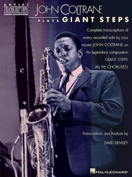 John Coltrane Plays Giant Steps by Coltrane John - Demsey David - John Coltrane for Tenor Sax