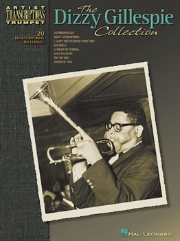 Dizzy Gillespie Collection by Gillespie Dizzy Dizzy Gillespie for Trumpet Tr