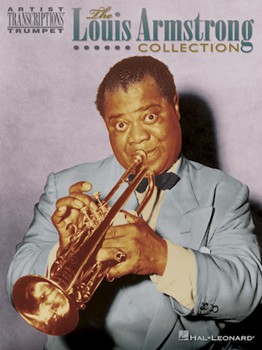 Louis Armstrong Collection by Armstrong Louis Louis Armstrong for Trumpet Tr