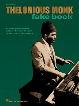 Thelonious Monk Fake Book by Monk Thelonious Thelonious Monk for Bb