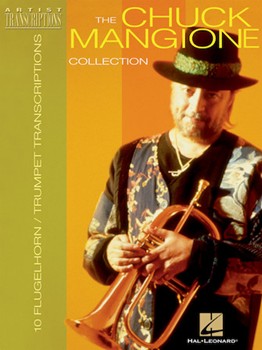 Chuck Mangione Collection by Mangione Chuck Chuck Mangione for Jazz Trumpet T