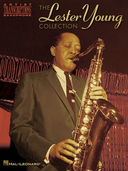 Lester Young Collection by Young Lester Lester Young for Tenor Sax