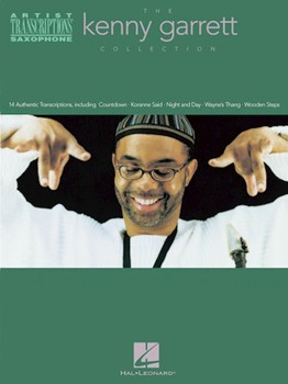 Kenny Garrett Collection by Garrett Kenny Kenny Garrett for Tenor Sax