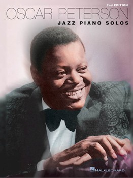Oscar Peterson Jazz Piano Solos 2nd Ed by Peterson Oscar Oscar Peterson for Keyboard