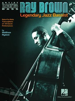 Ray Brown - Legendary Jazz Bassist by Ray Brown for Bass Collection