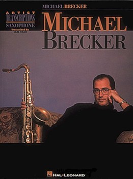 Michael Brecker by Brecker Michael - Coan Carl - Michael Brecker for Tenor Sax