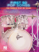 First 50 Pop Songs You Should Play on Drums [drumset]