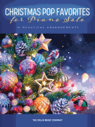 Christmas Pop Favorites for Piano Solo - Intermediate to Early Advanced Level