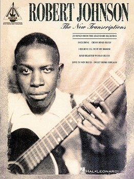 New Transcriptions by Johnson Robert Robert Johnson for Guitar Tab