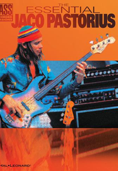 The Essential Jaco Pastorius