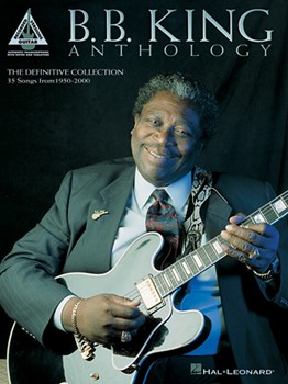 B B King Anthology by King B B - Definitive Collectio - B.B. King for Guitar Tab