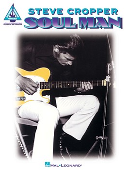 Soul Man by Cropper Steve Steve Cropper for Guitar Tab (Recorded Versions Se)