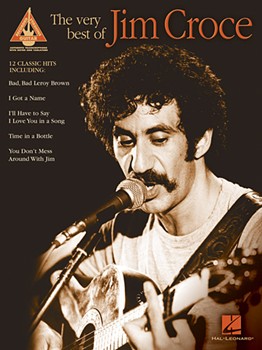 Very Best Of Jim Croce The by Croce Jim Jim Croce for Guitar Tab (Recorded Versions Se)