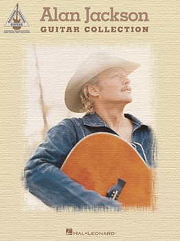 Alan Jackson Guitar Collection by Jackson Alan Alan Jackson for Guitar Tab